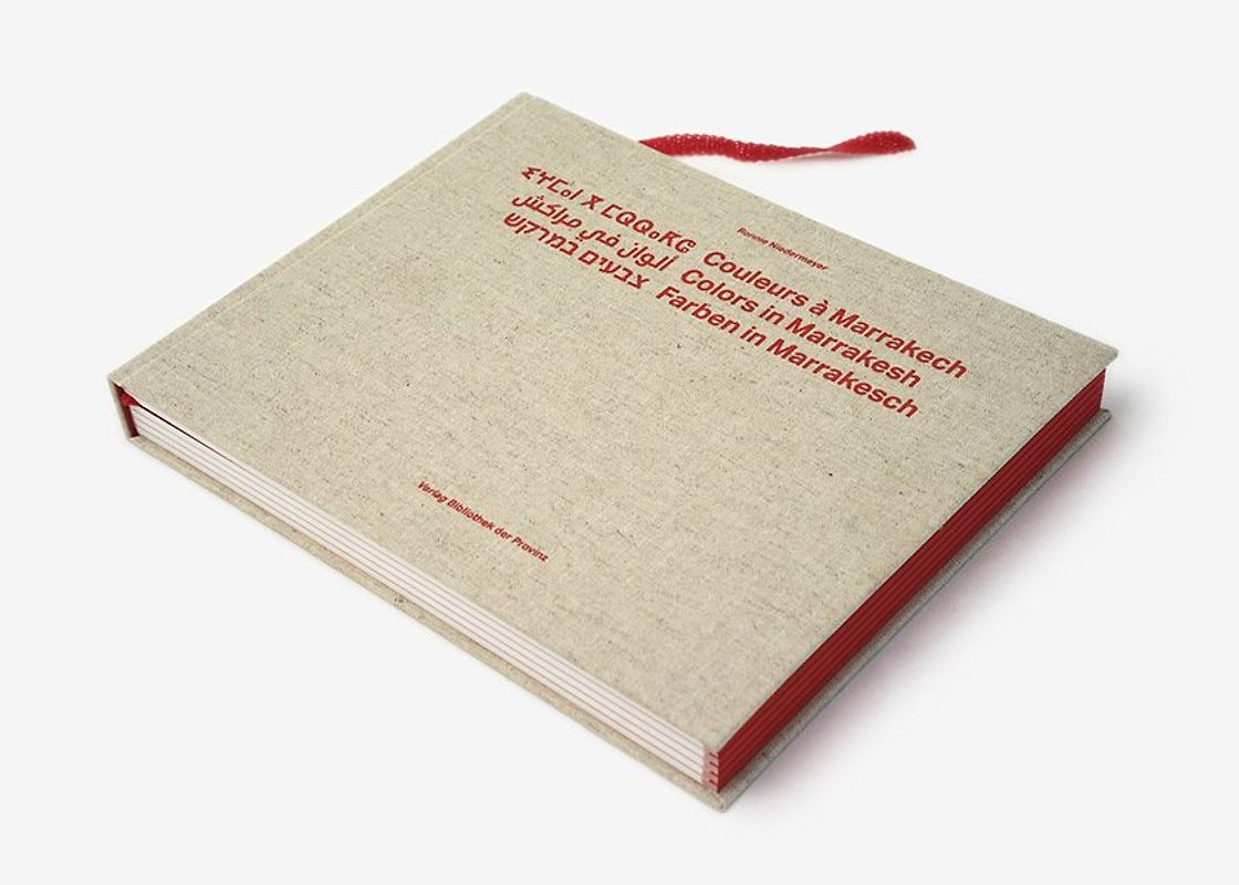 Ronnie Niedermeyer – Farben in Marrakesch | Colors in Marrakesh | Couleurs à Marrakech
