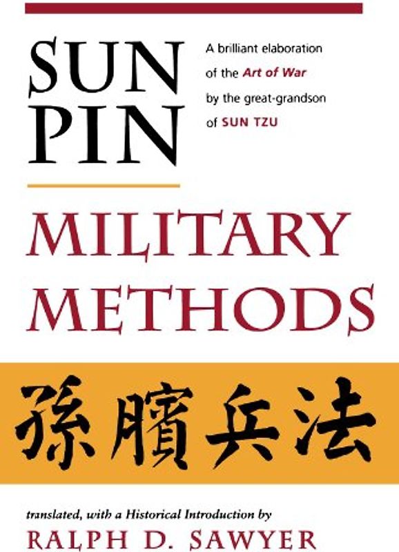 Sun Pin: Military Methods (History & Warfare)