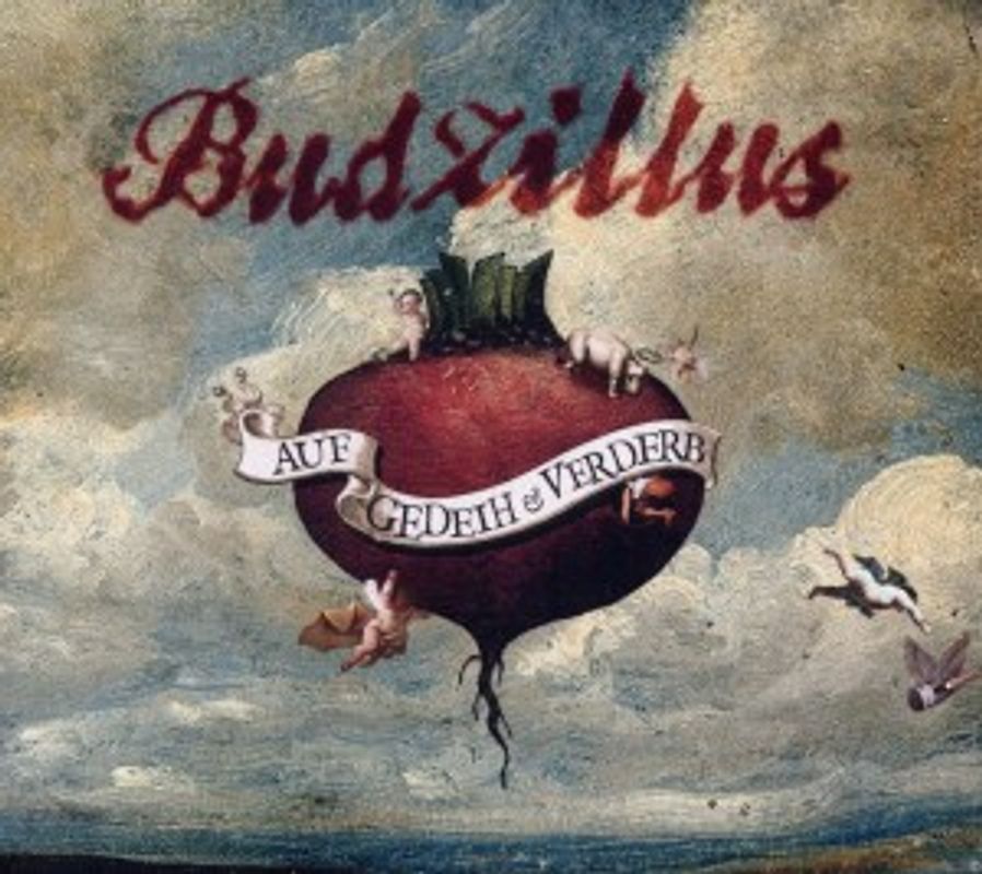 Budzillus - Auf Gedeih & Verderb