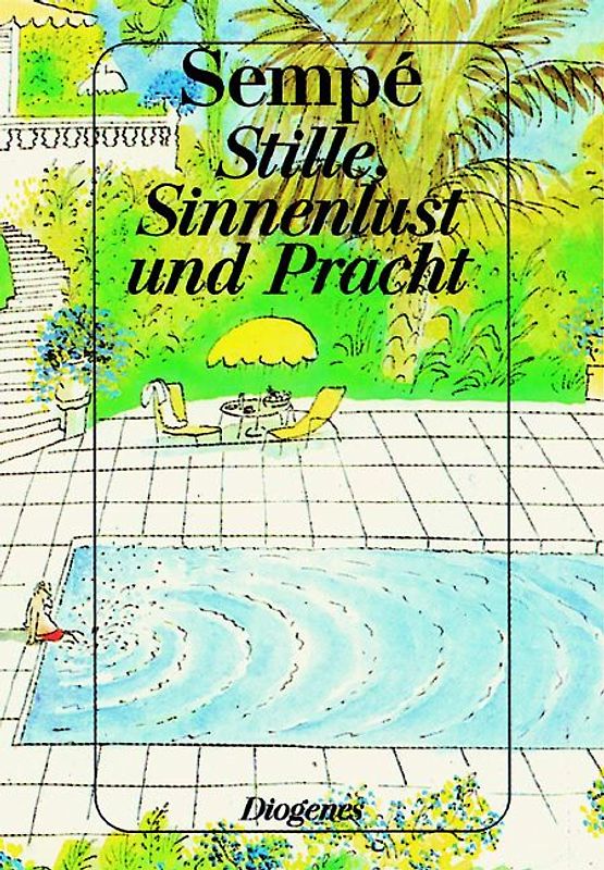 Stille, Sinnenlust und Pracht