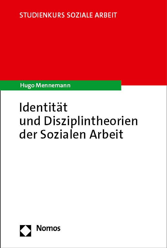Identität und Disziplintheorien der Sozialen Arbeit
