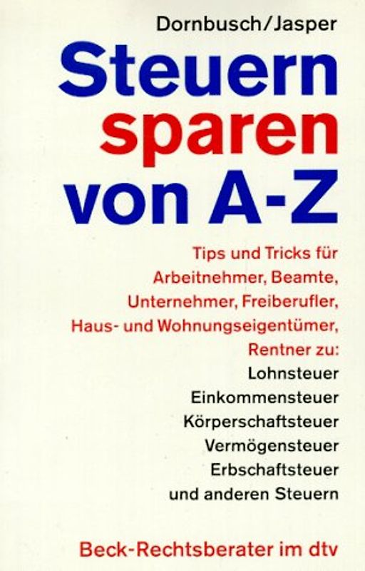 Steuern sparen von A - Z