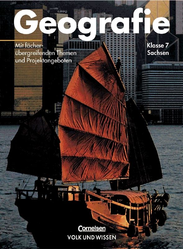 Geografie - Sachsen - Bisherige Ausgabe / 7. Schuljahr - Schülerbuch