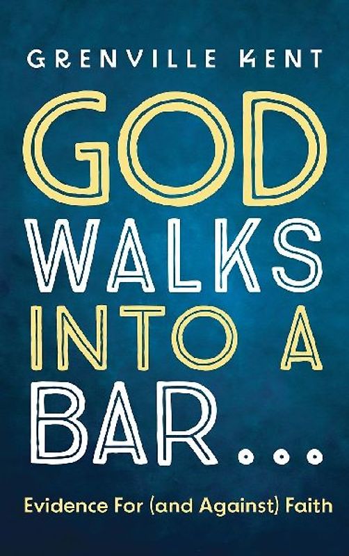 God Walks into a Bar . . .