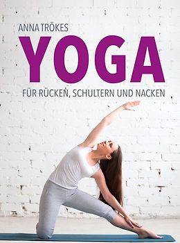 Yoga für Rücken, Schultern und Nacken