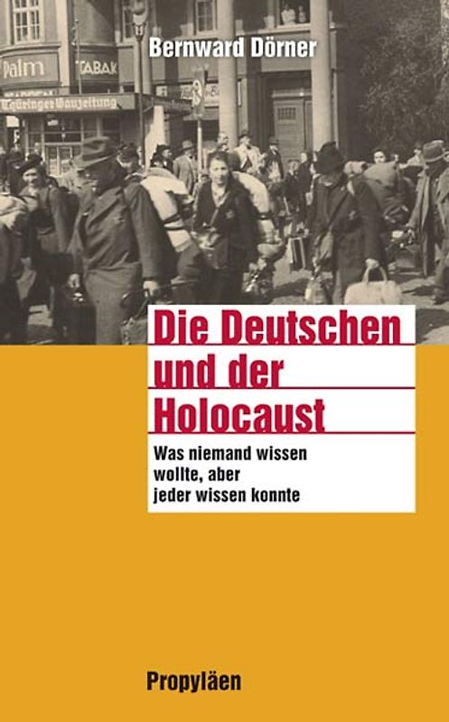 Die Deutschen und der Holocaust