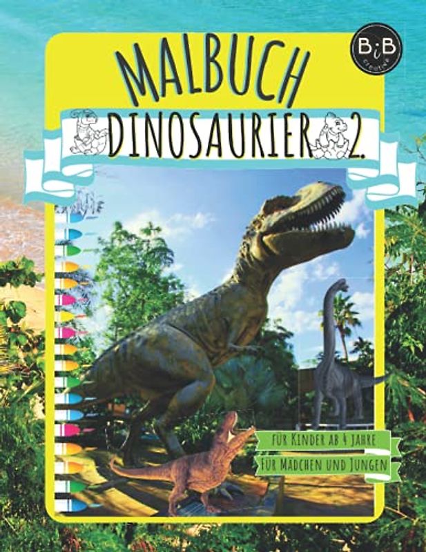 Dinosaurier Malbuch für Kinder ab 4 Jahre Für Mädchen und Jungen: Dinosaurier Spielzeug Kindermalbuch Malbuch Ideal Geschenk für Geburstag Kinderbuch ... Dinosaurier Spielzeug Geburstag Geschenke)