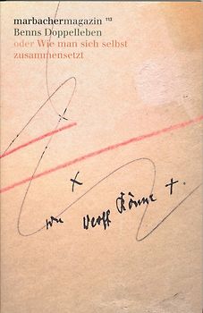 Benns Doppelleben oder Wie man sich selbst zusammensetzt.