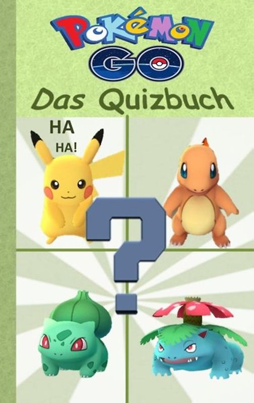 Pokemon GO - Das Quizbuch