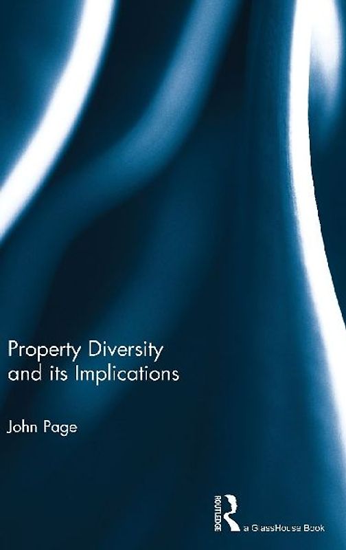 Property Diversity and its Implications