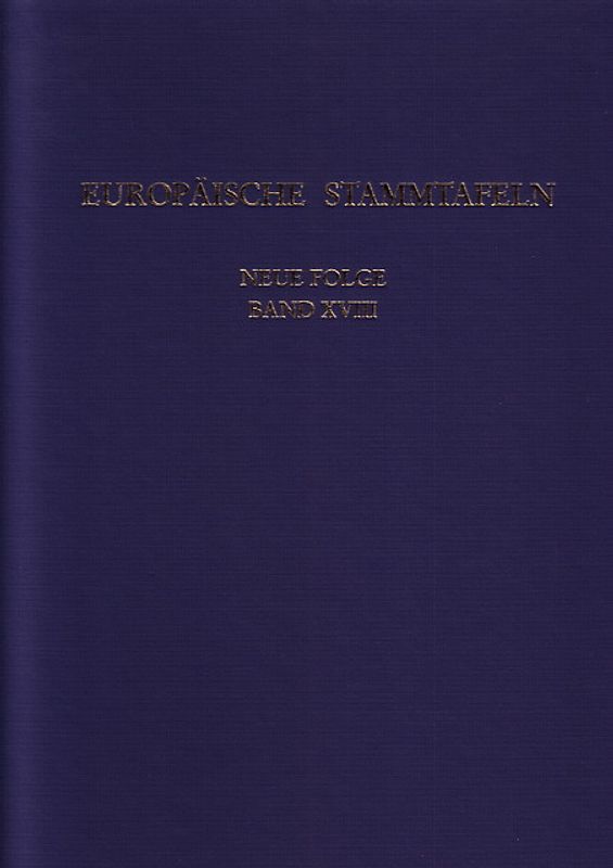 Europäische Stammtafeln. Neue Folge / Europäische Stammtafeln. Neue Folge