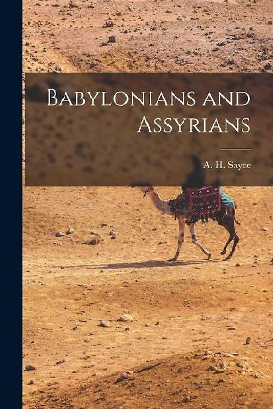 Babylonians and Assyrians