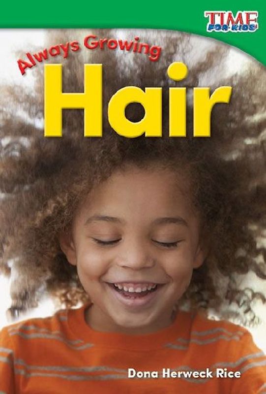 Always Growing: Hair