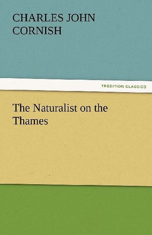 The Naturalist on the Thames