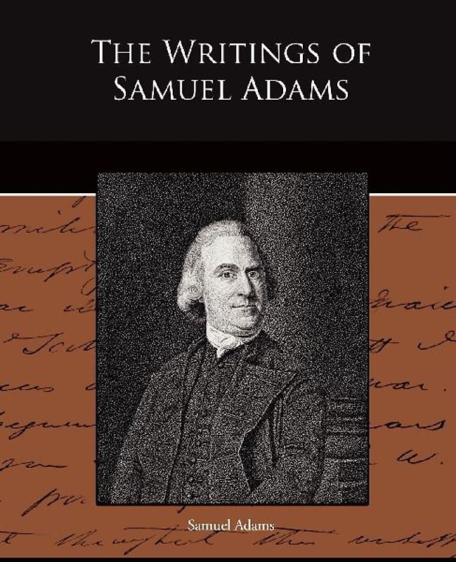 The Writings of Samuel Adams