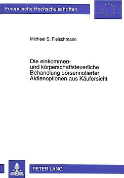 Die einkommen- und körperschaftsteuerliche Behandlung börsennotierter Aktienoptionen aus Käufersicht