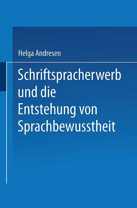 Schriftspracherwerb und die Entstehung von Sprachbewußtheit