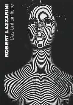 Robert Lazzarini - Das Unheimliche