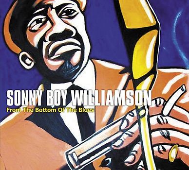Williamson,Sonny Boy - From the Bottom of the Blues