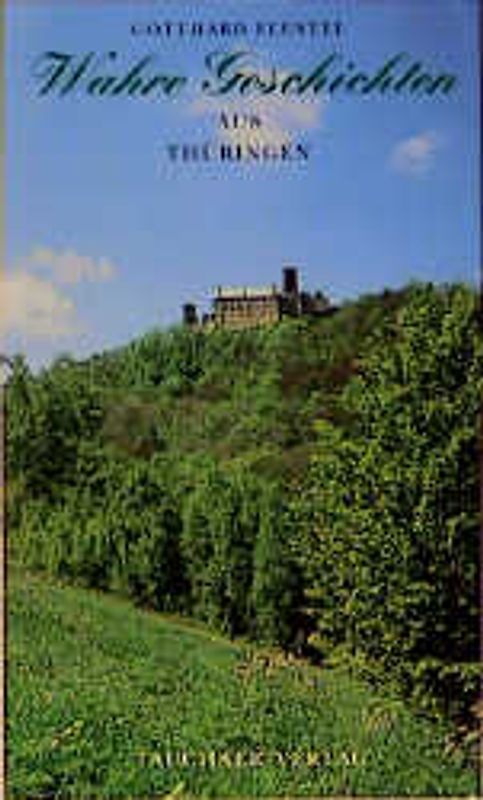 Wahre Geschichten aus Thüringen