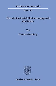 Die extraterritoriale Besteuerungsgewalt des Staates.