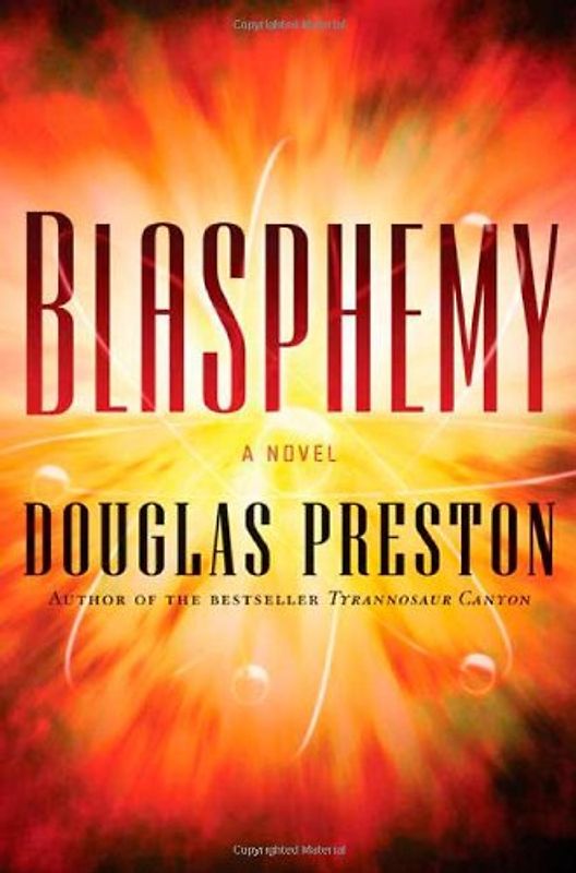 Blasphemy - Douglas J. Preston