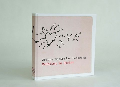 Johan Christian Castberg: Frühling im Herbst – eine wilde Liebe