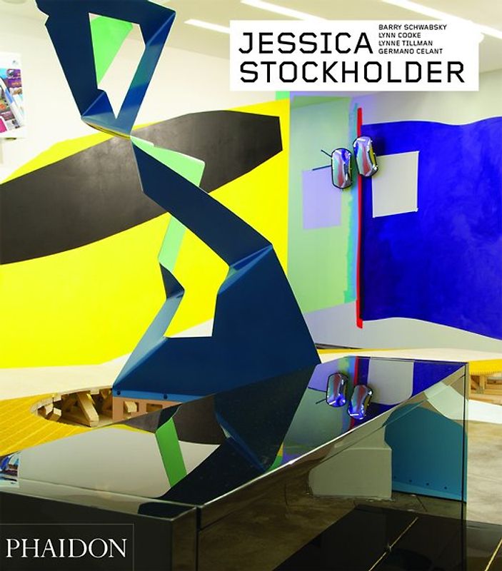 Jessica Stockholder - Revised and Expanded Edition