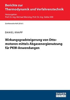 Wirkungsgradsteigerung von Ottomotoren mittels Abgasenergienutzung für PKW-Anwendungen