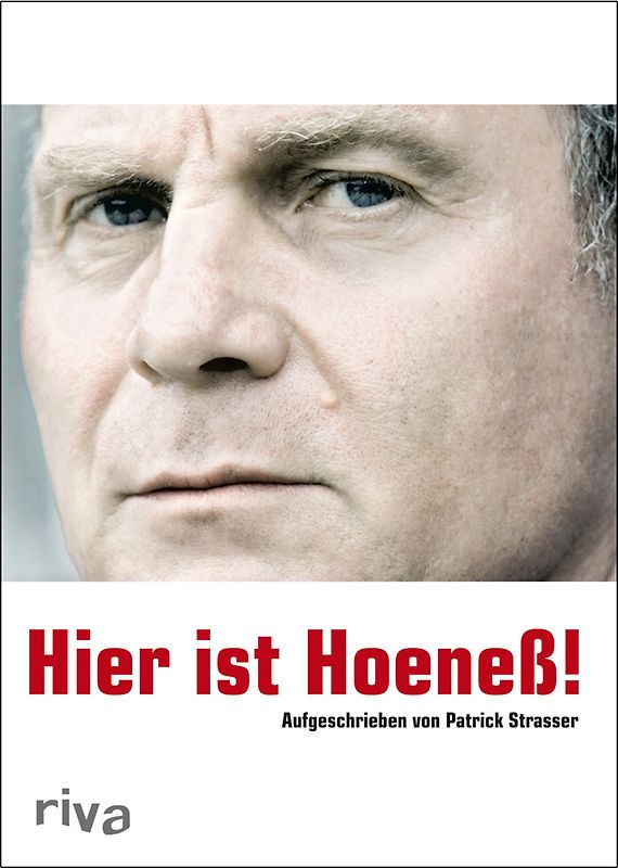 Hier ist Hoeneß!