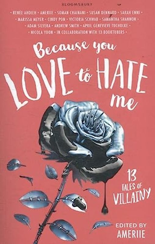 Because You Love to Hate Me