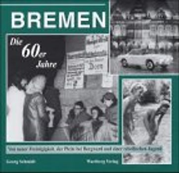 Bremen - Die 60er Jahre