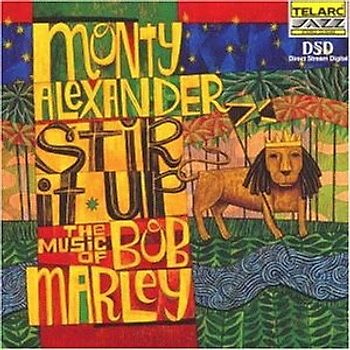Monty Alexander - Stir It Up/Music of Bob Marley