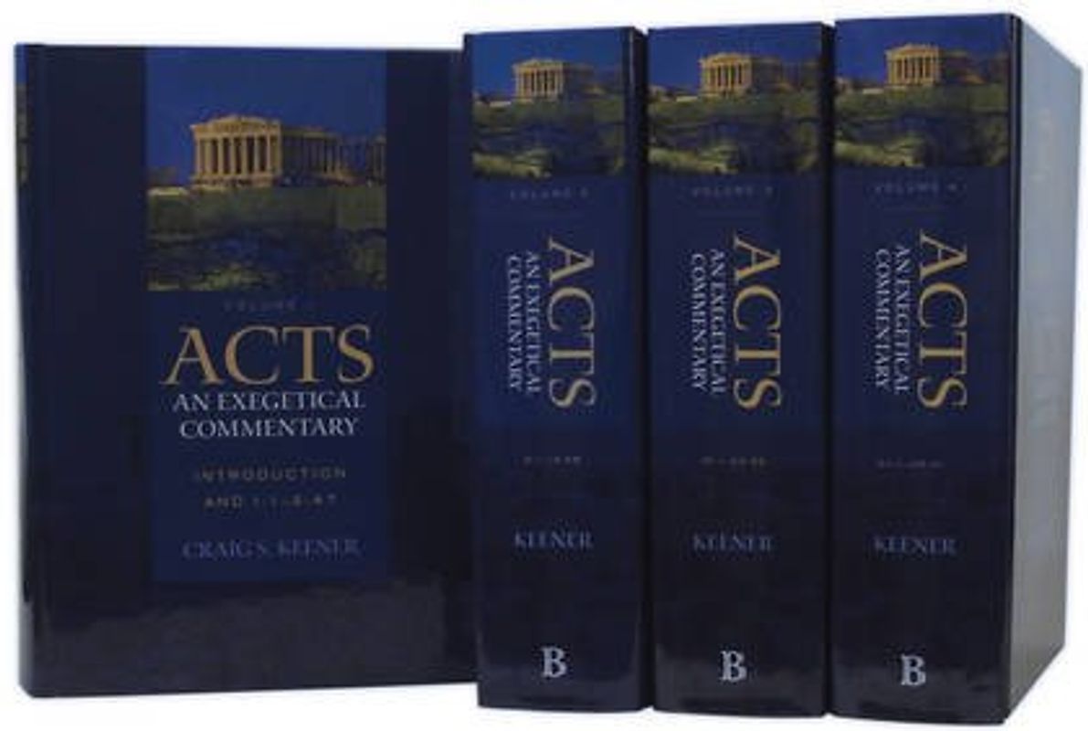 Acts: An Exegetical Commentary