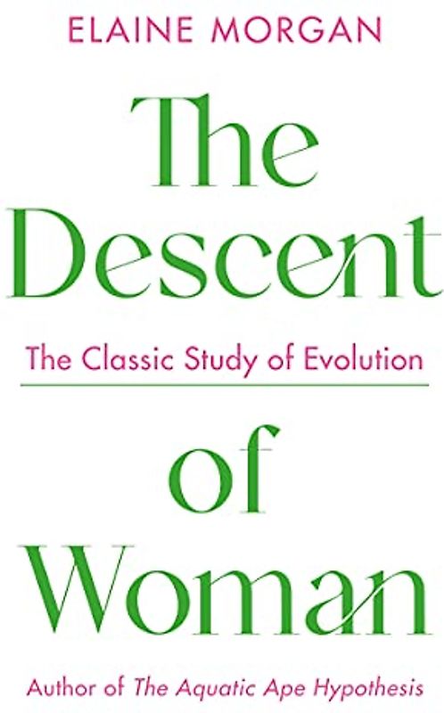 The Descent of Woman
