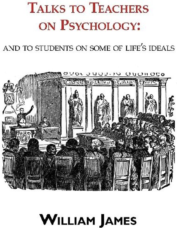 Talks to Teachers on Psychology