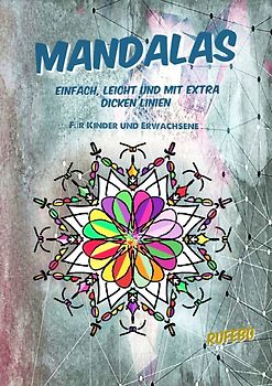 Mandalas leicht, einfach und mit extra dicken Linien