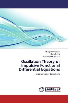 Oscillation Theory of Impulsive Functional Differential Equations