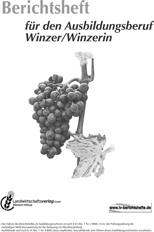 Berichtsheft für den Ausbildungsberuf Winzer