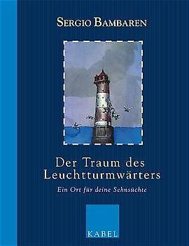 Der Traum des Leuchtturmwärters