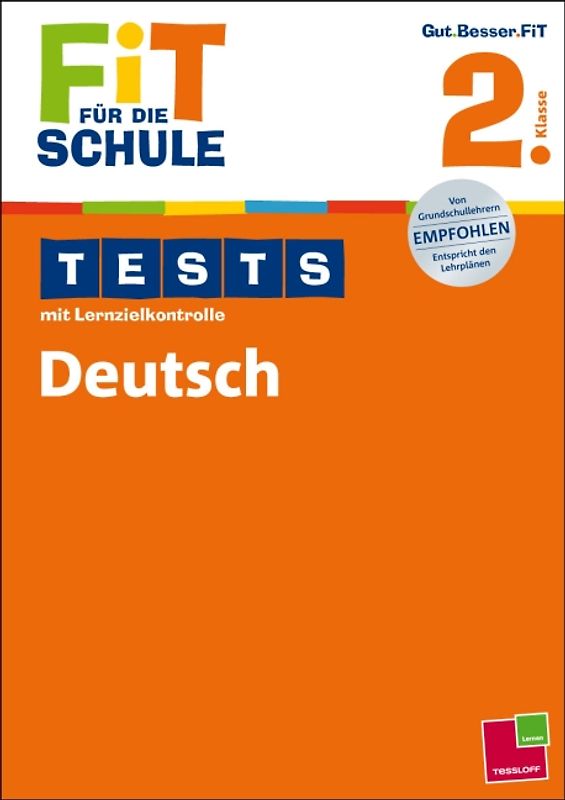 Fit für die Schule: Tests mit Lernzielkontrolle. Deutsch 2. Klasse