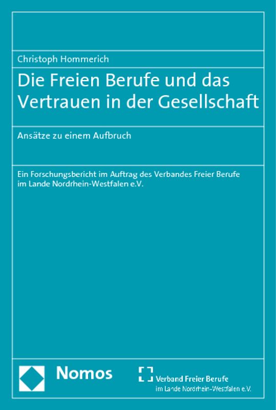 Die Freien Berufe und das Vertrauen in der Gesellschaft