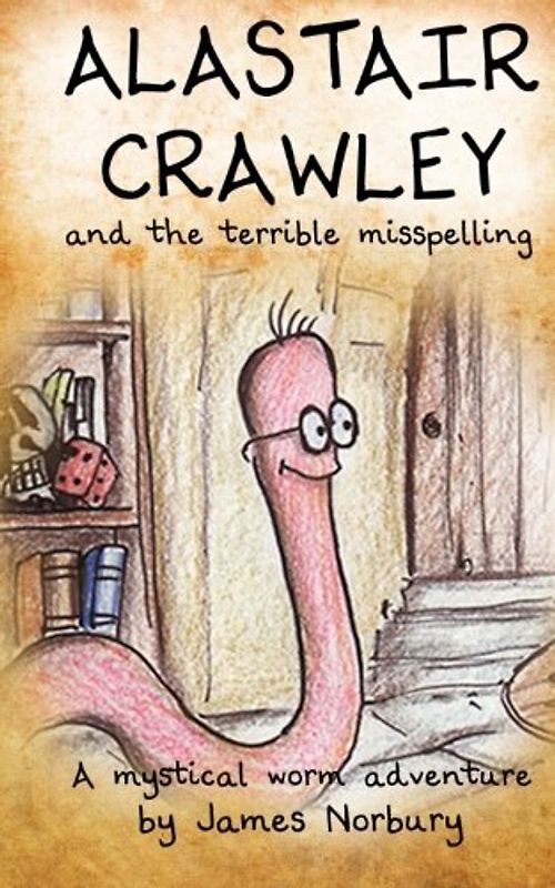 Alastair Crawley: An Alastair Crawley Adventure