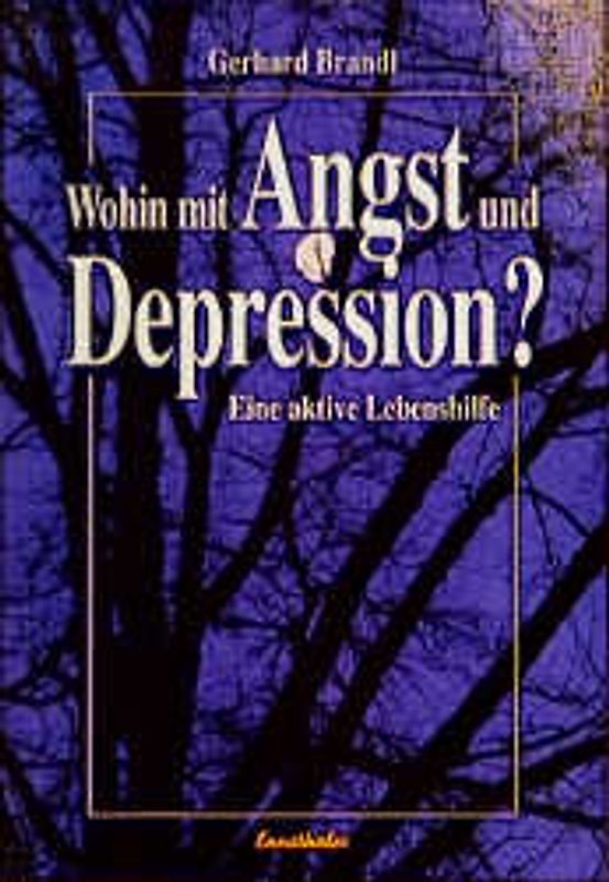 Wohin mit Angst und Depression