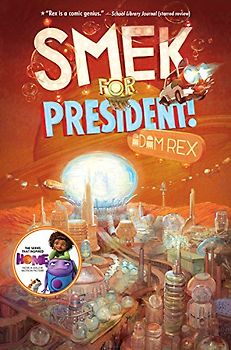 Smek for President! - Rex, Adam