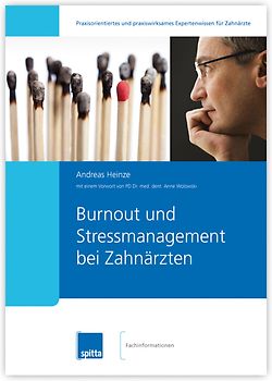Burn-out und Stressmanagement bei Zahnärzten