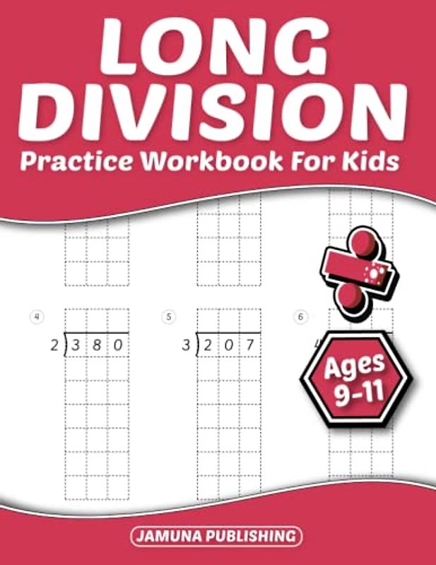 Long Division Math Workbook for Kids Ages 9-11: Everyday Math Practice Worksheets for 4th-Grade and 5th-Grade: 540 Problems and Answer Key Included