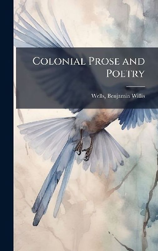 Colonial Prose and Poetry