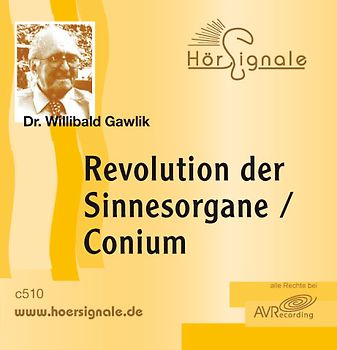 Revolution der Sinnesorgane /Conium