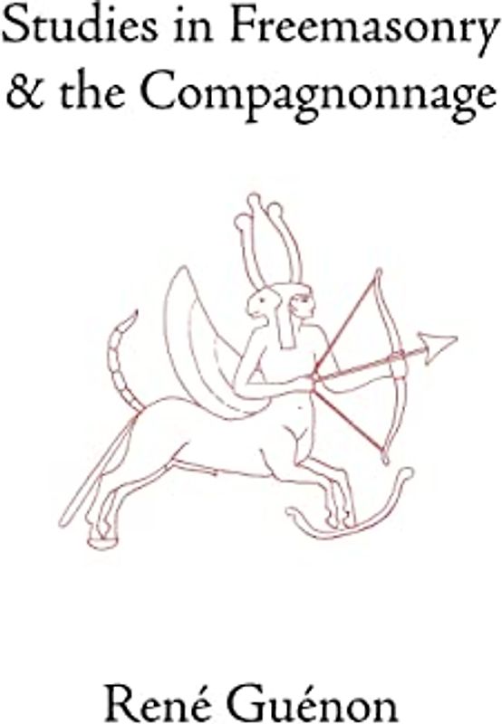 Studies in Freemasonry and the Compagnonnage